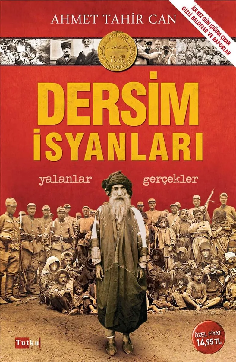 Dersim İsyanları Yalanlar, Gerçekler