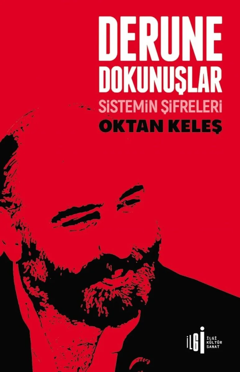 Derune Dokunuşlar Sistemin Şifreleri