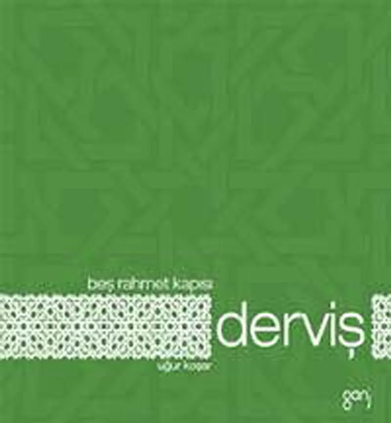 Derviş / Beş Rahmet Kapısı