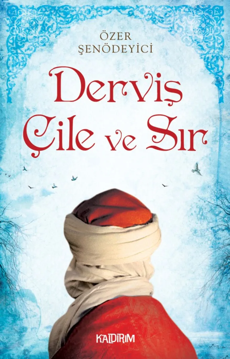 Derviş Çile ve Sır