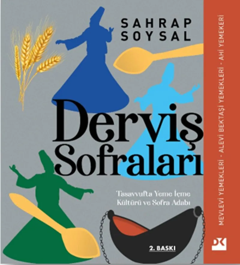Derviş Sofraları Tasavvufta Yeme İçme Kültürü ve Sofra Adabı