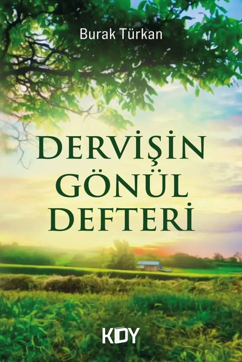 Dervişin Gönül Defteri
