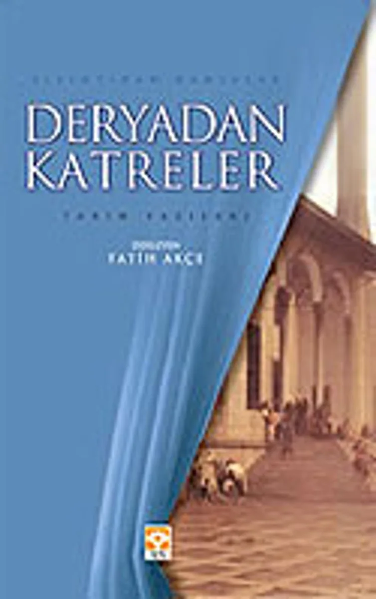Deryadan Katreler