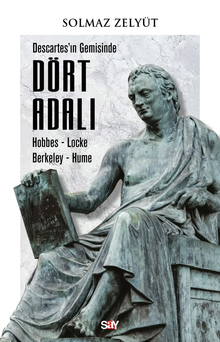 Descartes'ın Gemisinde Dört Adalı Hobbes-Locke-Berkeley-Hume