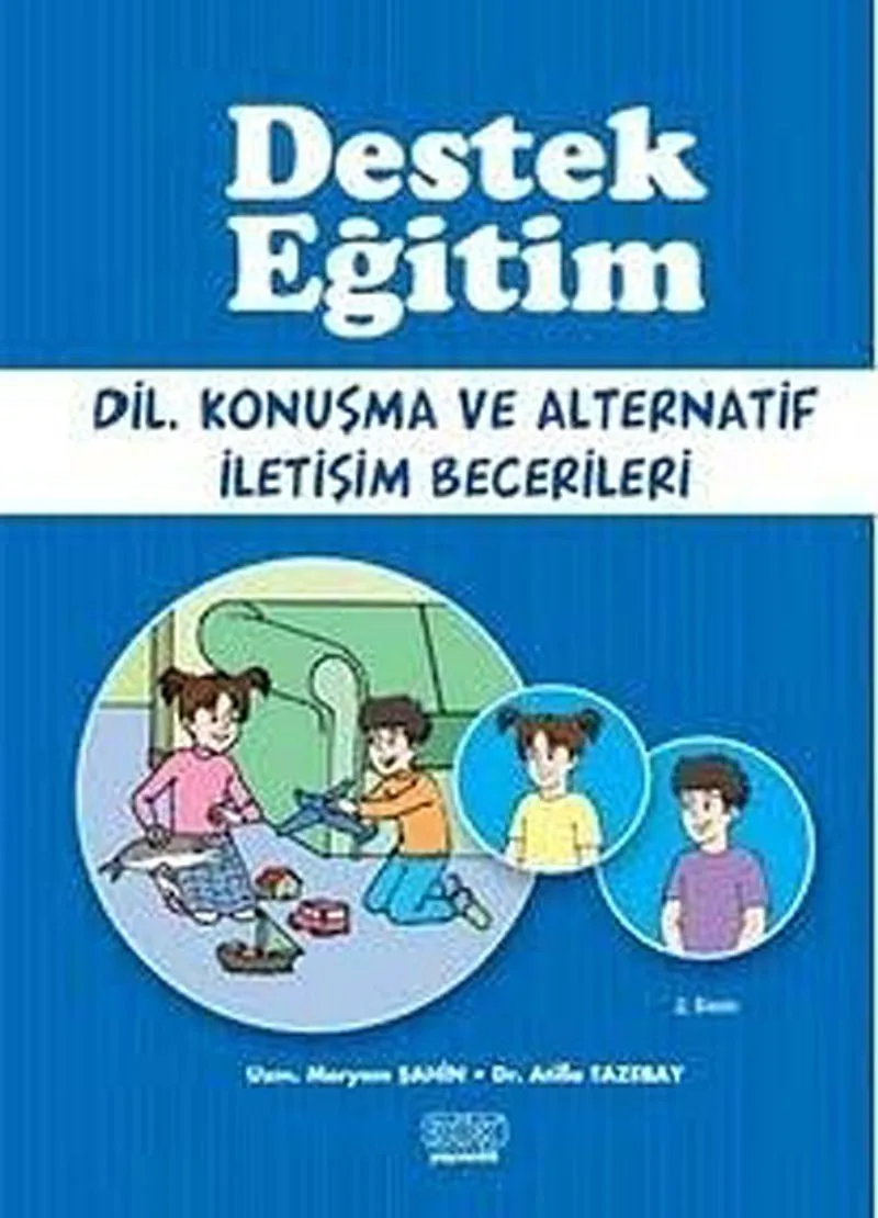 Destek Eğitim Dil, Konuşma ve Alternatif İletişim Becerileri