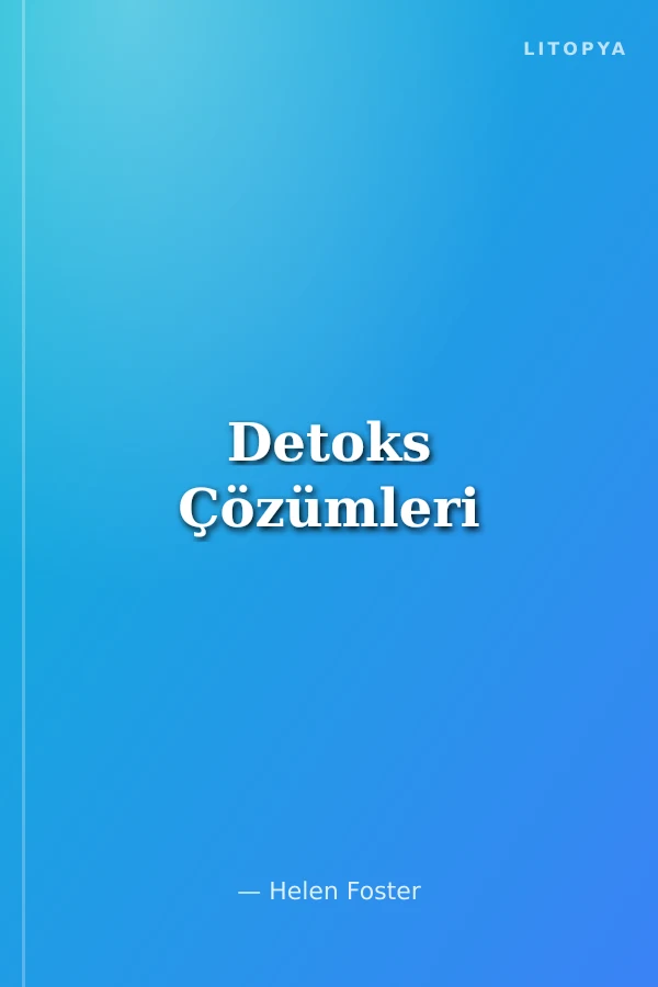 Detoks Çözümleri