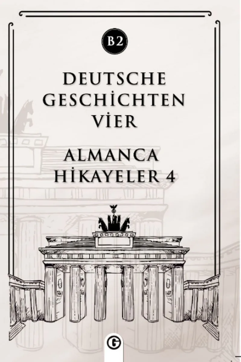 Deutsche Geschichten Vier (B2) Almanca Hikayeler 4