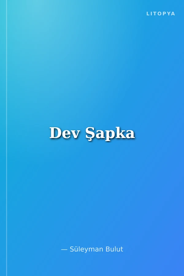 Dev Şapka