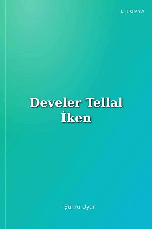Develer Tellal İken
