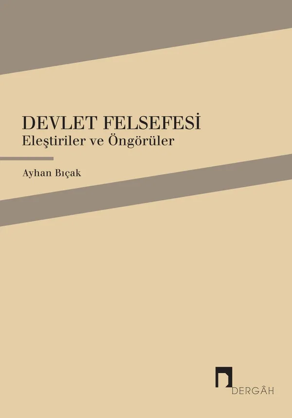 Devlet Felsefesi Eleştiriler ve Öngörüler