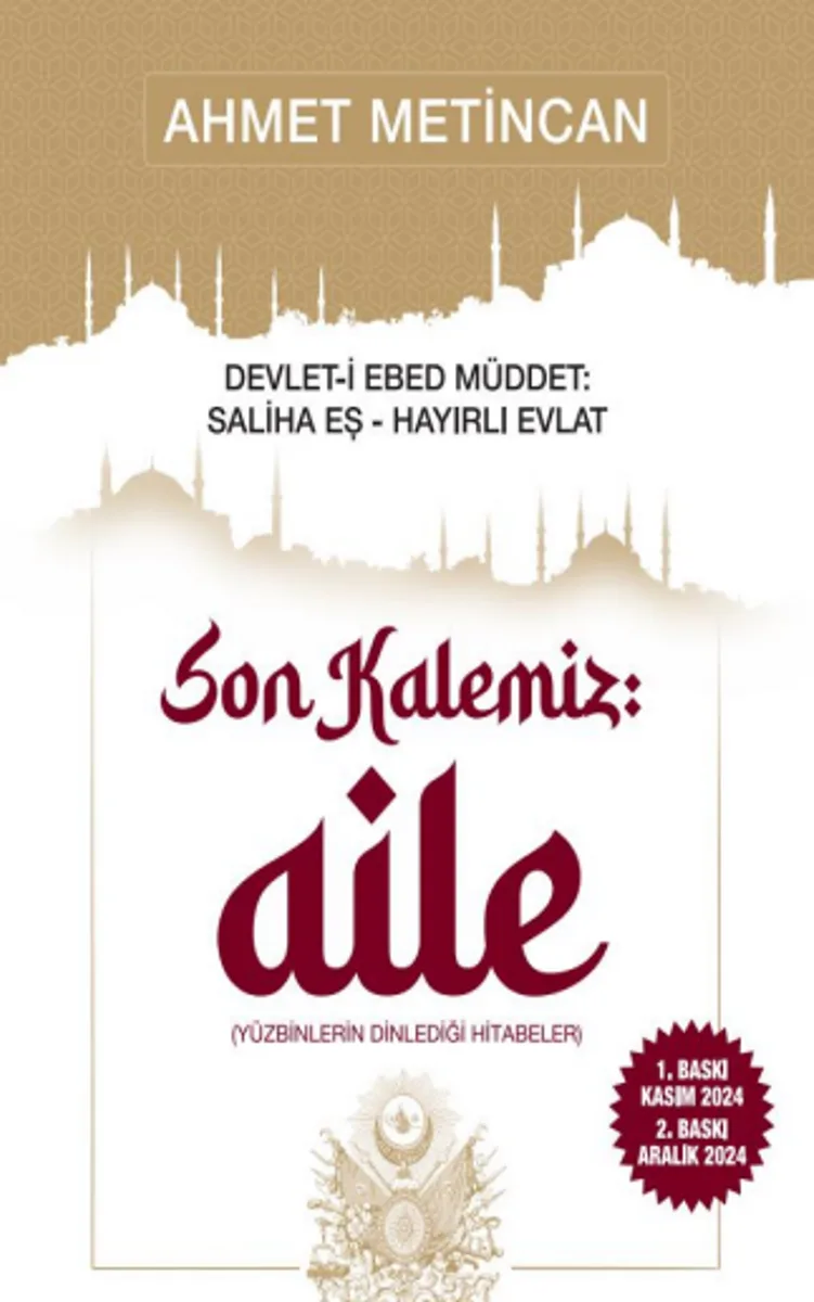 Devlet-i Ebed Müddet: Saliha Eş , Hayırlı Evlat! “Son Kalemiz Aile” Yüzbinlerin Dinlediği Hitabeler