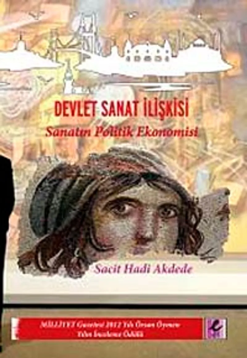 Devlet Sanat İlişkisi Sanatın Politik Ekonomisi