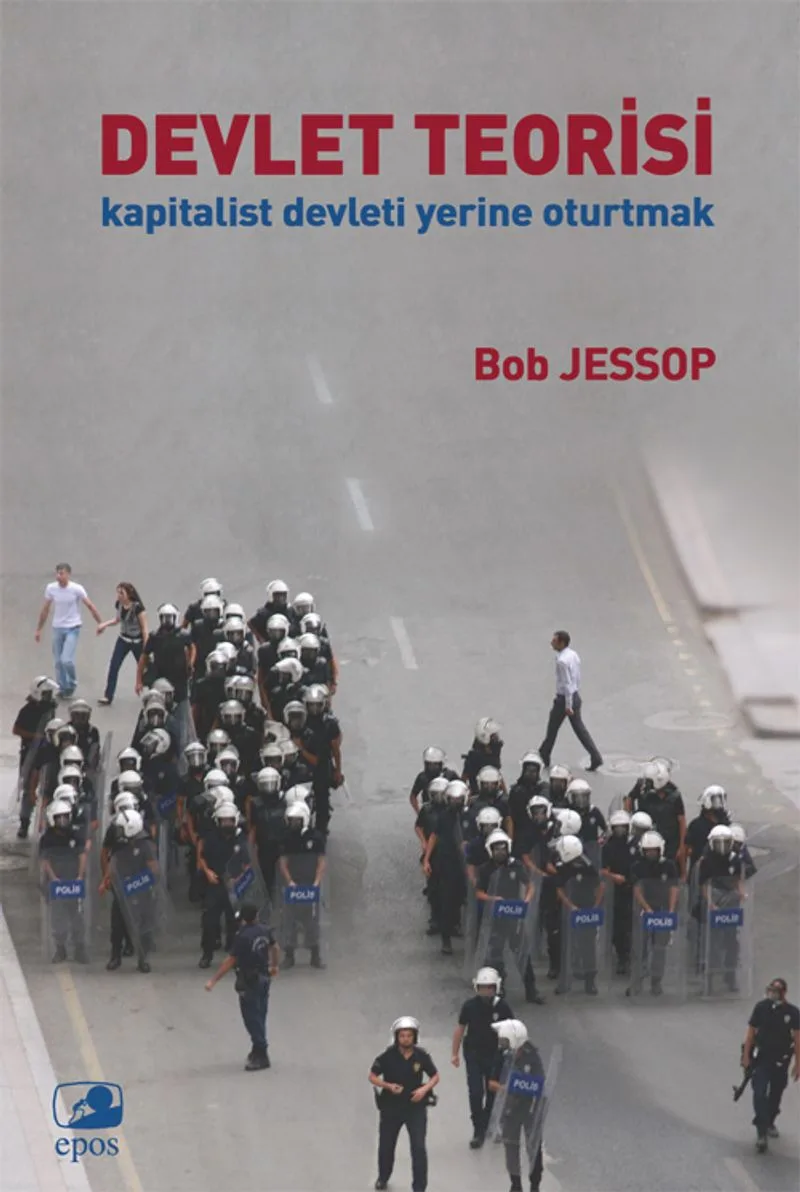 Devlet Teorisi Kapitalist Devleti Yerine Oturtmak