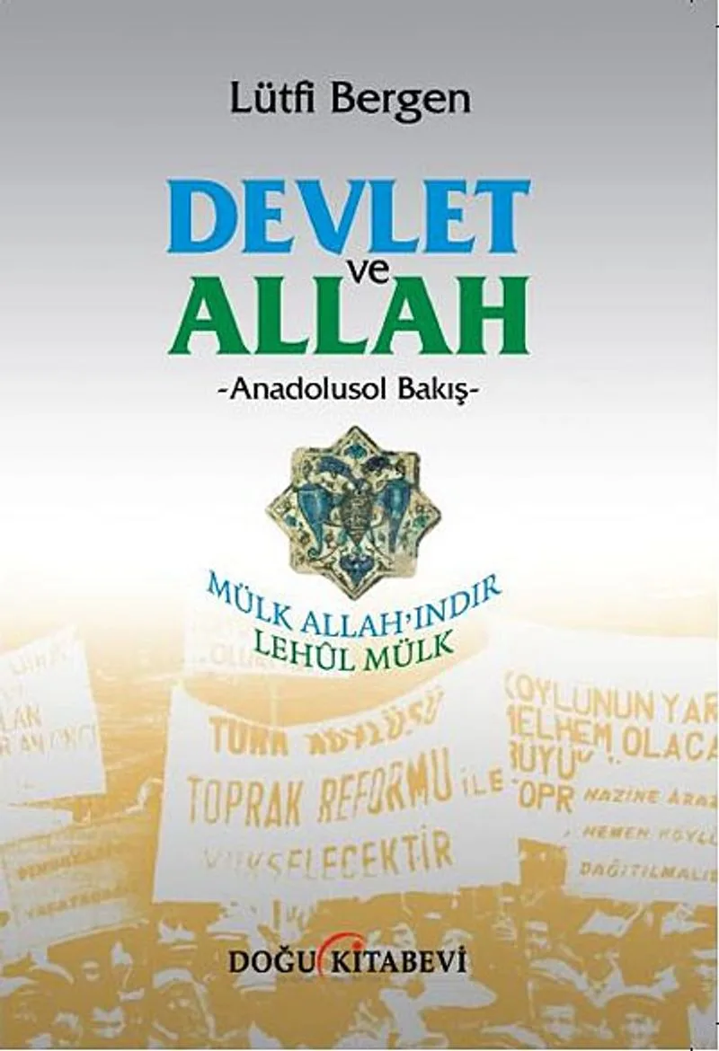 Devlet ve Allah Anadolusol Bakış