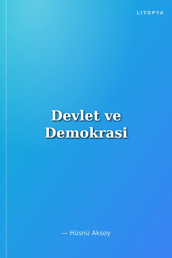 Devlet ve Demokrasi