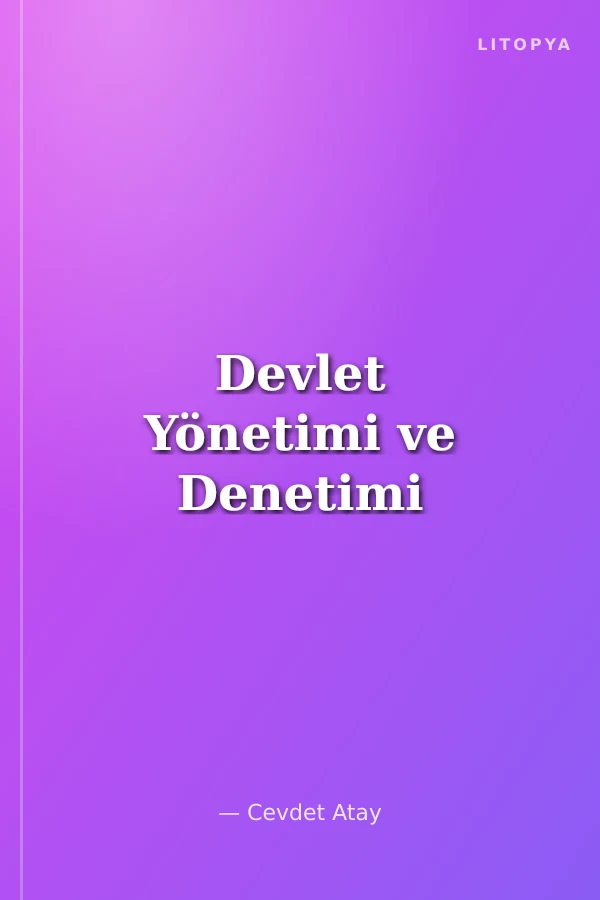 Devlet Yönetimi ve Denetimi