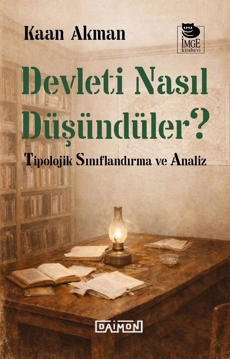 Devleti Nasıl Düşündüler ? Tipolojik Sınıflandırma ve Analiz