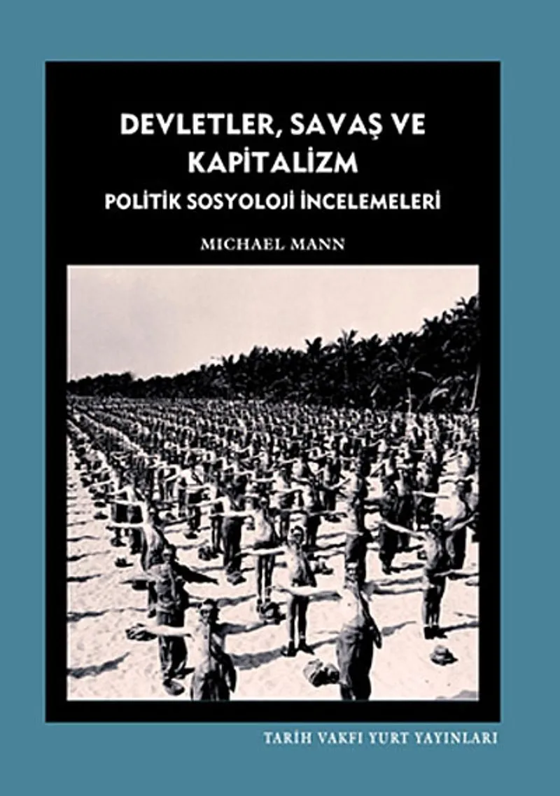 Devletler, Savaş ve Kapitalizm Politik Sosyoloji İncelemeleri