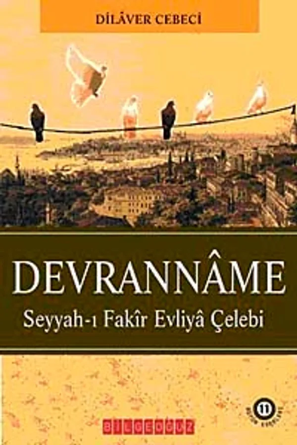 Devranname Seyyah-ı Fakir Evliya Çelebi