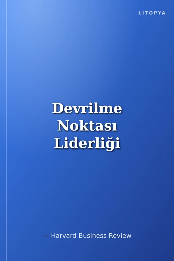 Devrilme Noktası Liderliği