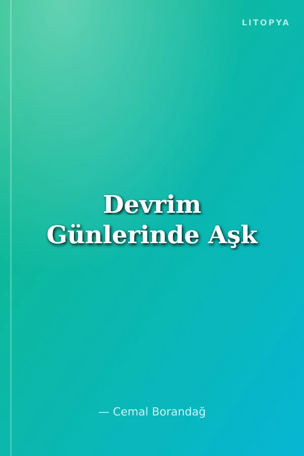Devrim Günlerinde Aşk