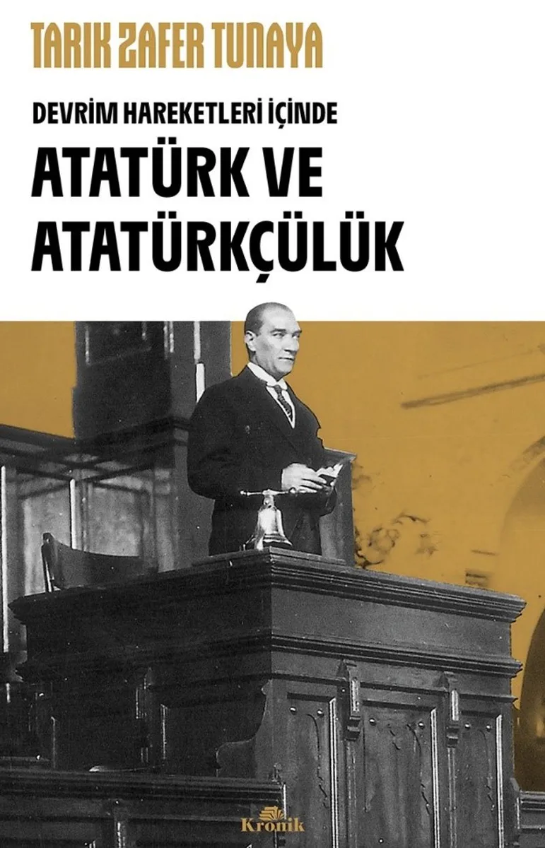 Devrim Hareketleri İçinde Atatürk ve Atatürkçülük
