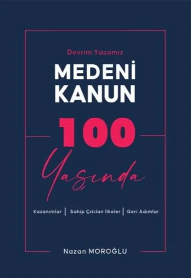 Devrim Yasamız Medeni Kanun 100 Yaşında