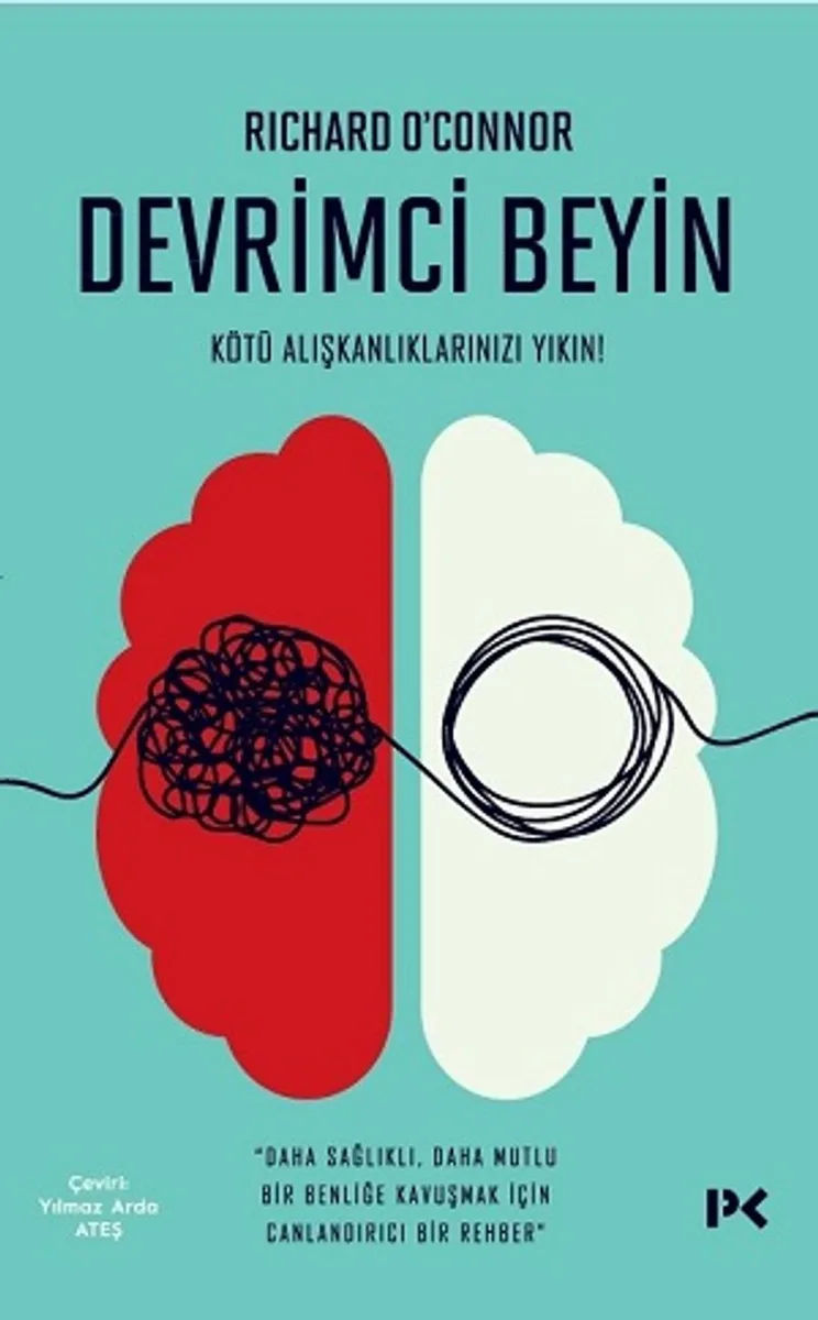 Devrimci Beyin Kötü Alışkanlıklarınızı Yıkın!