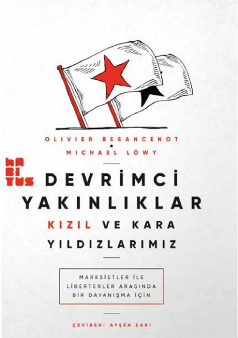 Devrimci Yakınlıklar Kızıl ve Kara Yıldızlarımız