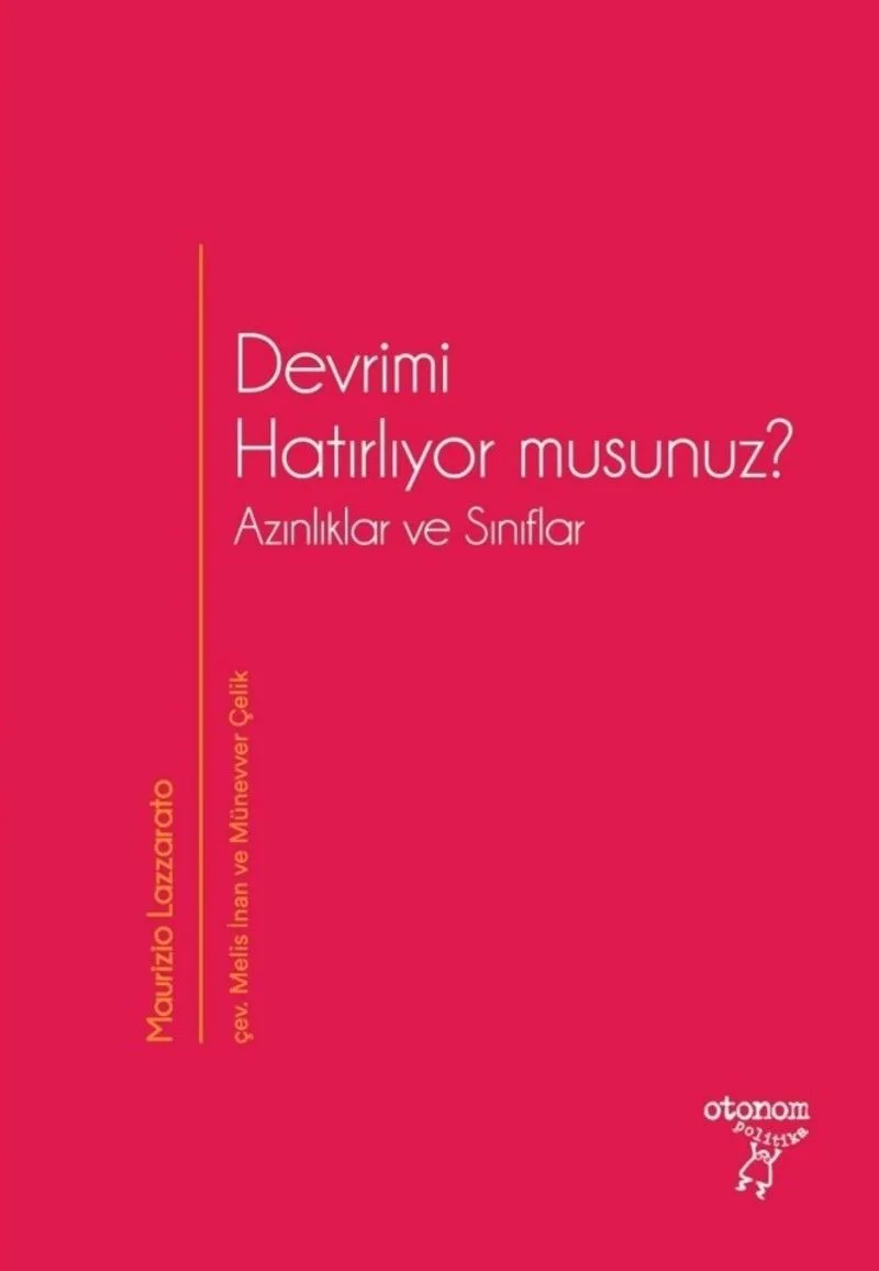 Devrimi Hatırlıyor musunuz? Azınlıklar ve Sınıflar