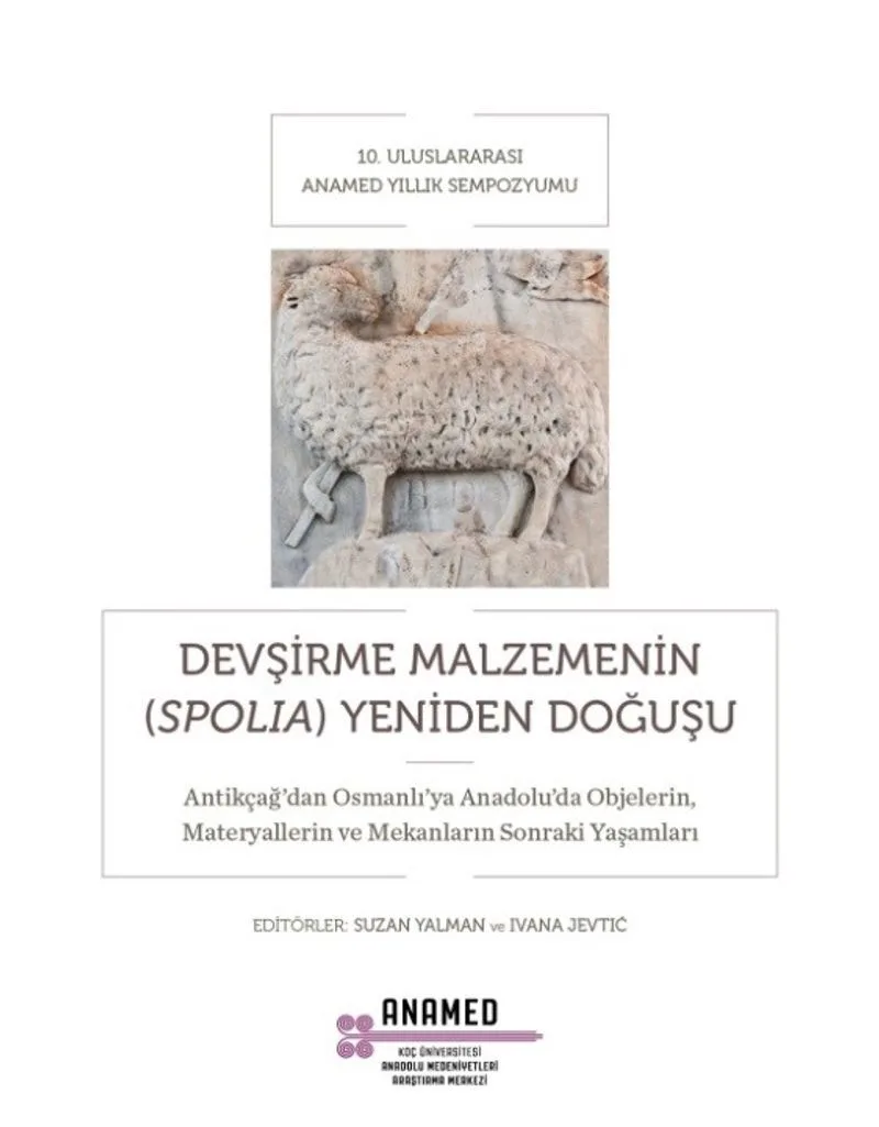 Devşirme Malzemenin (Spolia) Yeniden Doğuşu