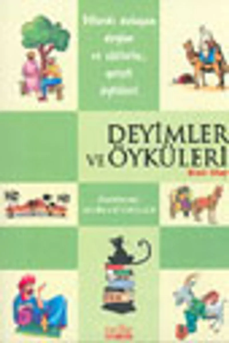 Deyimler ve Öyküleri -2-