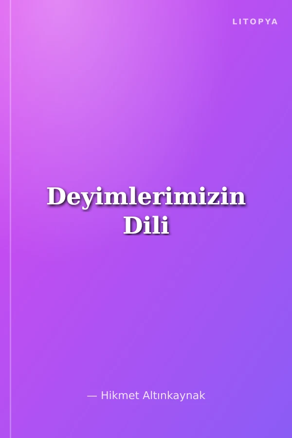 Deyimlerimizin Dili