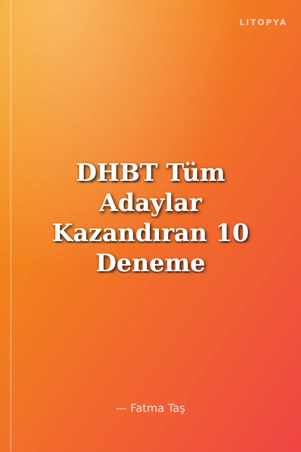 DHBT Tüm Adaylar Kazandıran 10 Deneme