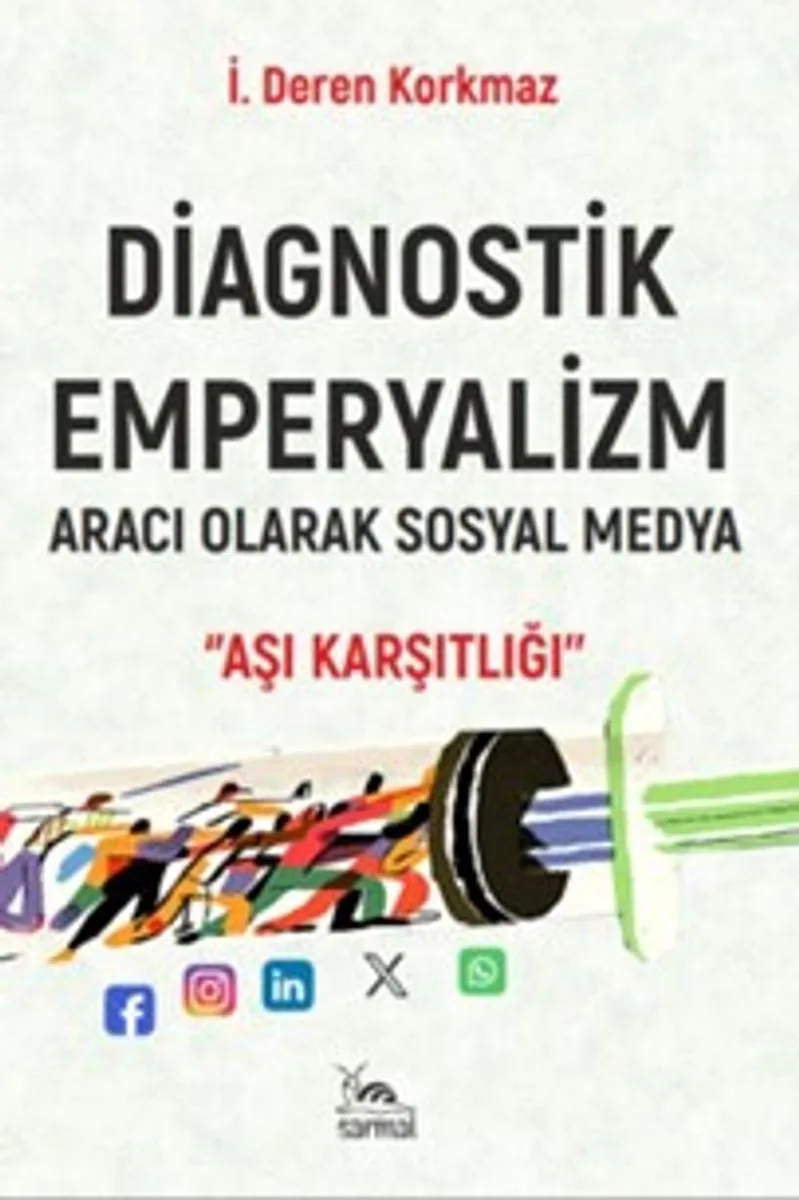 Diagnostik Emperyalizm Aracı Olarak Sosyal Medya