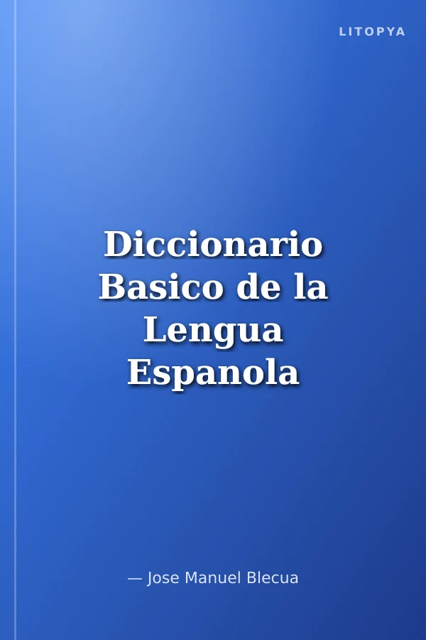 Diccionario Basico de la Lengua Espanola