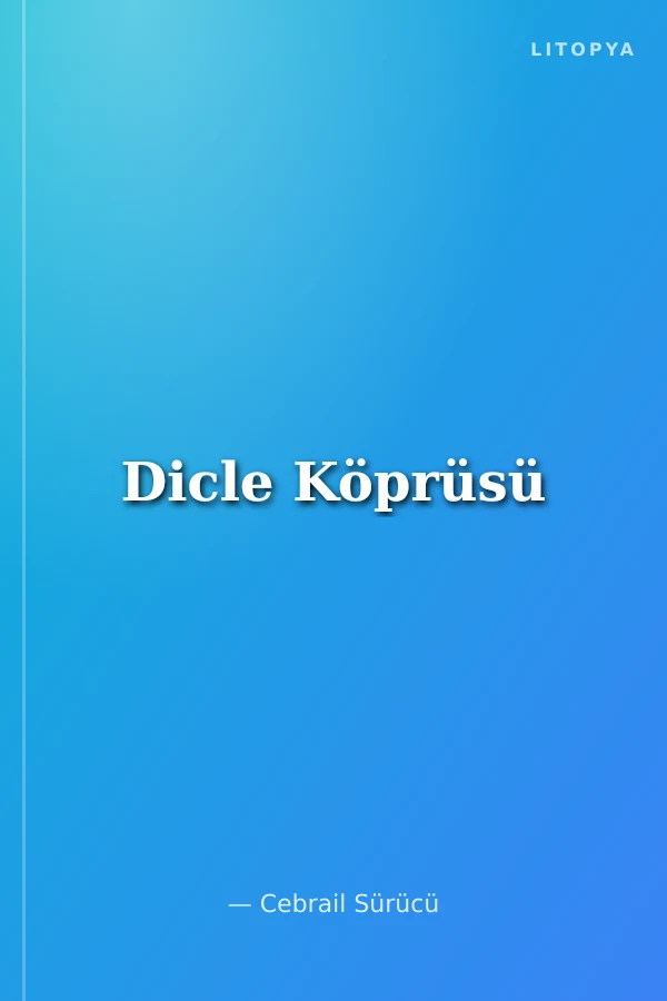 Dicle Köprüsü