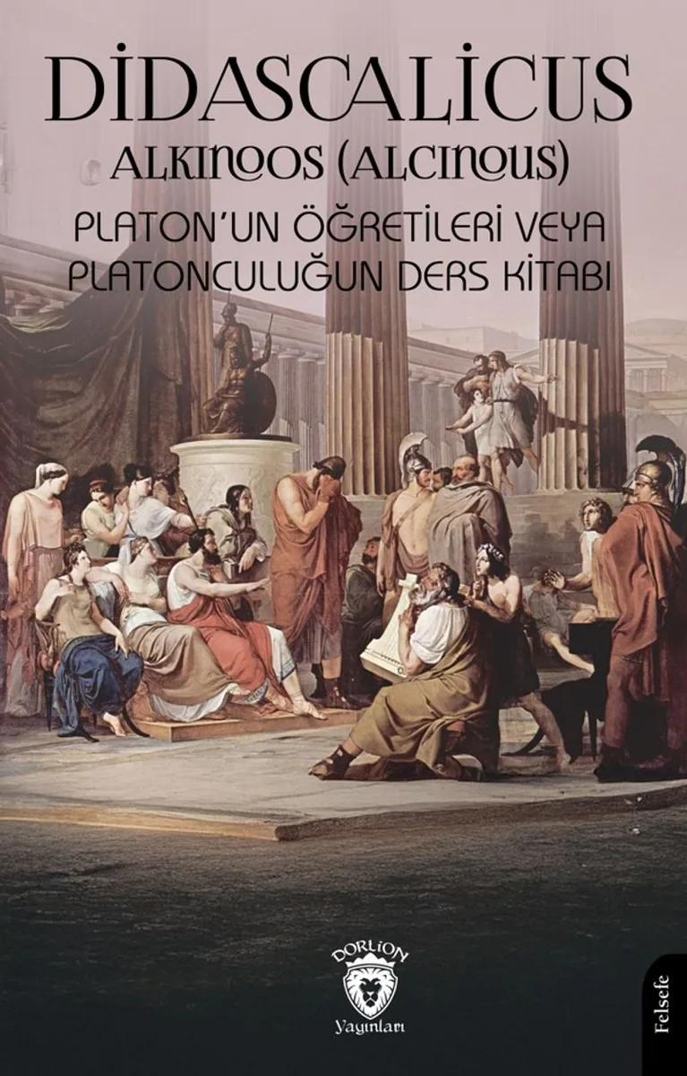 Didascalicus Platon'un Öğretileri veya Platonculuğun Ders Kitabı