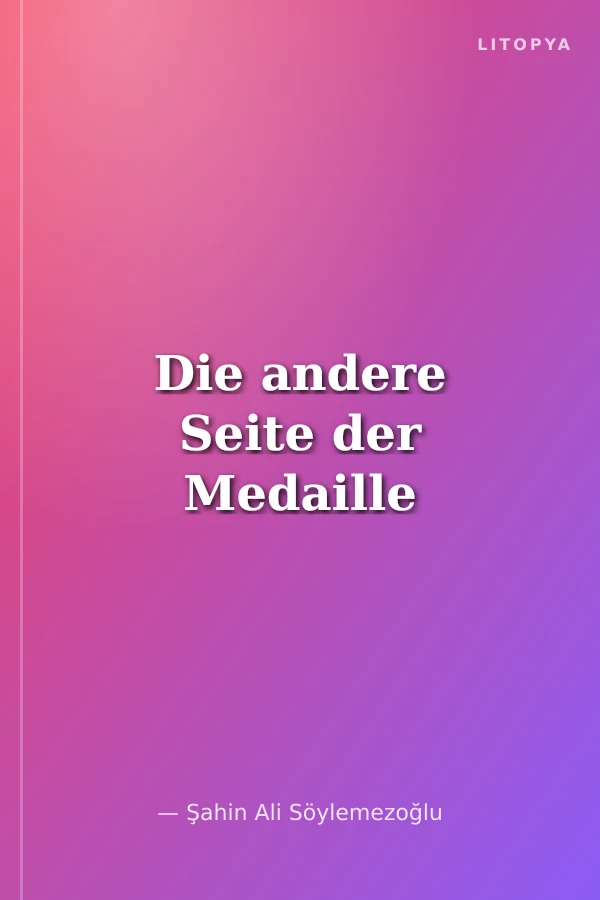 Die andere Seite der Medaille