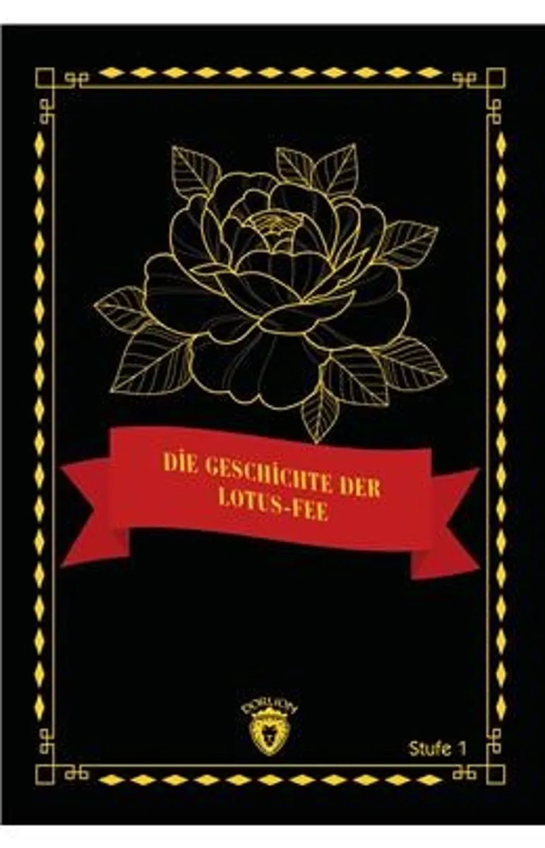 Die Geschichte Der Lotus-Fee Stufe 1 (Almanca Hikaye)