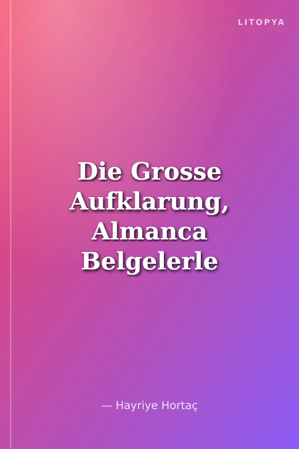 Die Grosse Aufklarung, Almanca Belgelerle Ermeni Meselesi