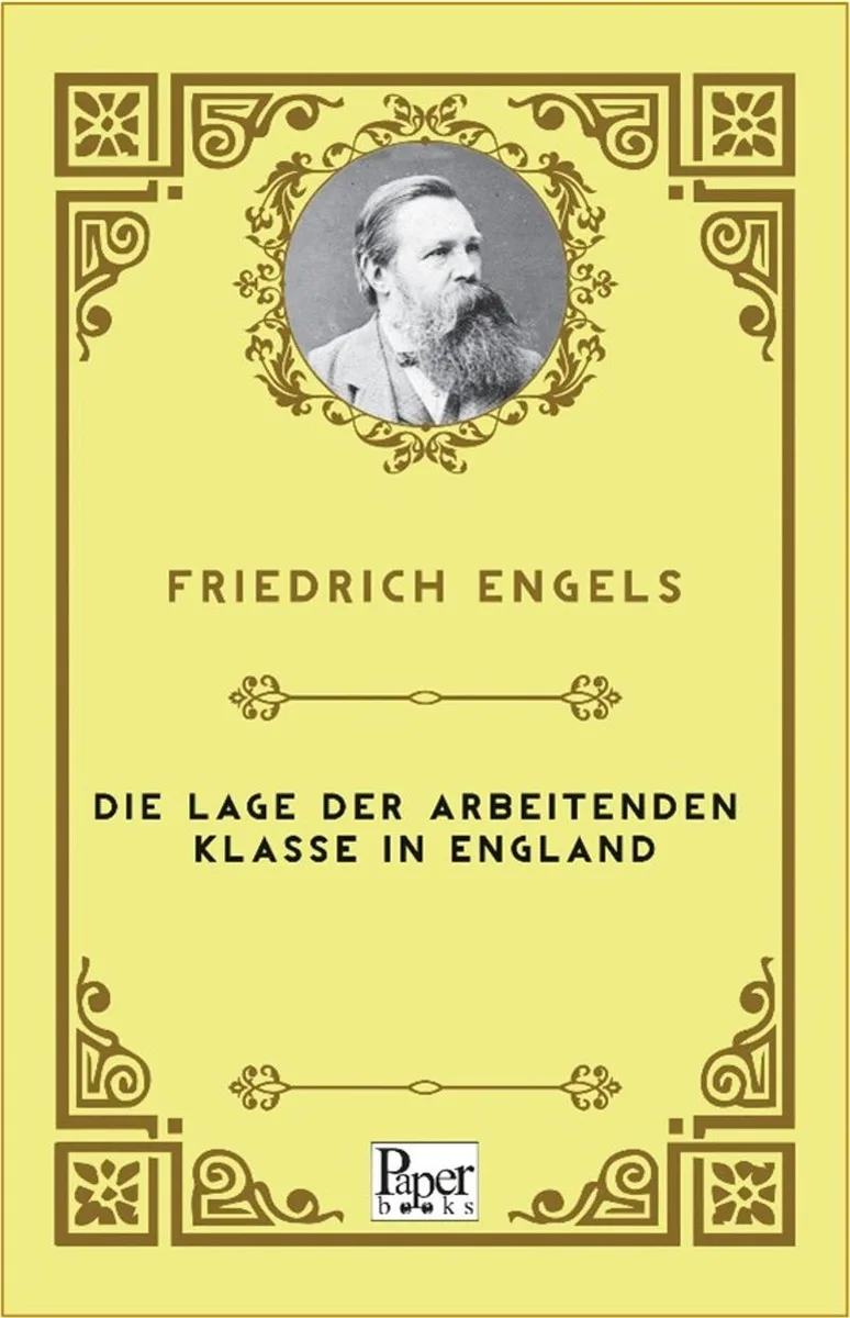 Die Lage der arbeitenden Klasse in England