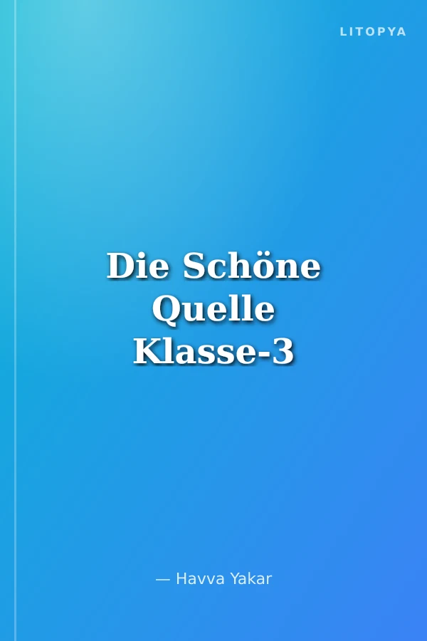 Die Schöne Quelle Klasse-3