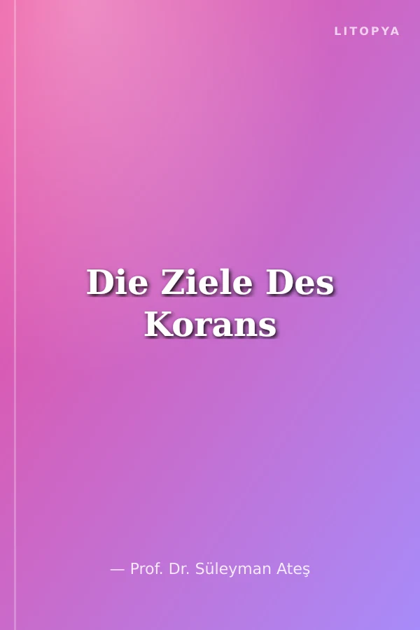 Die Ziele Des Korans
