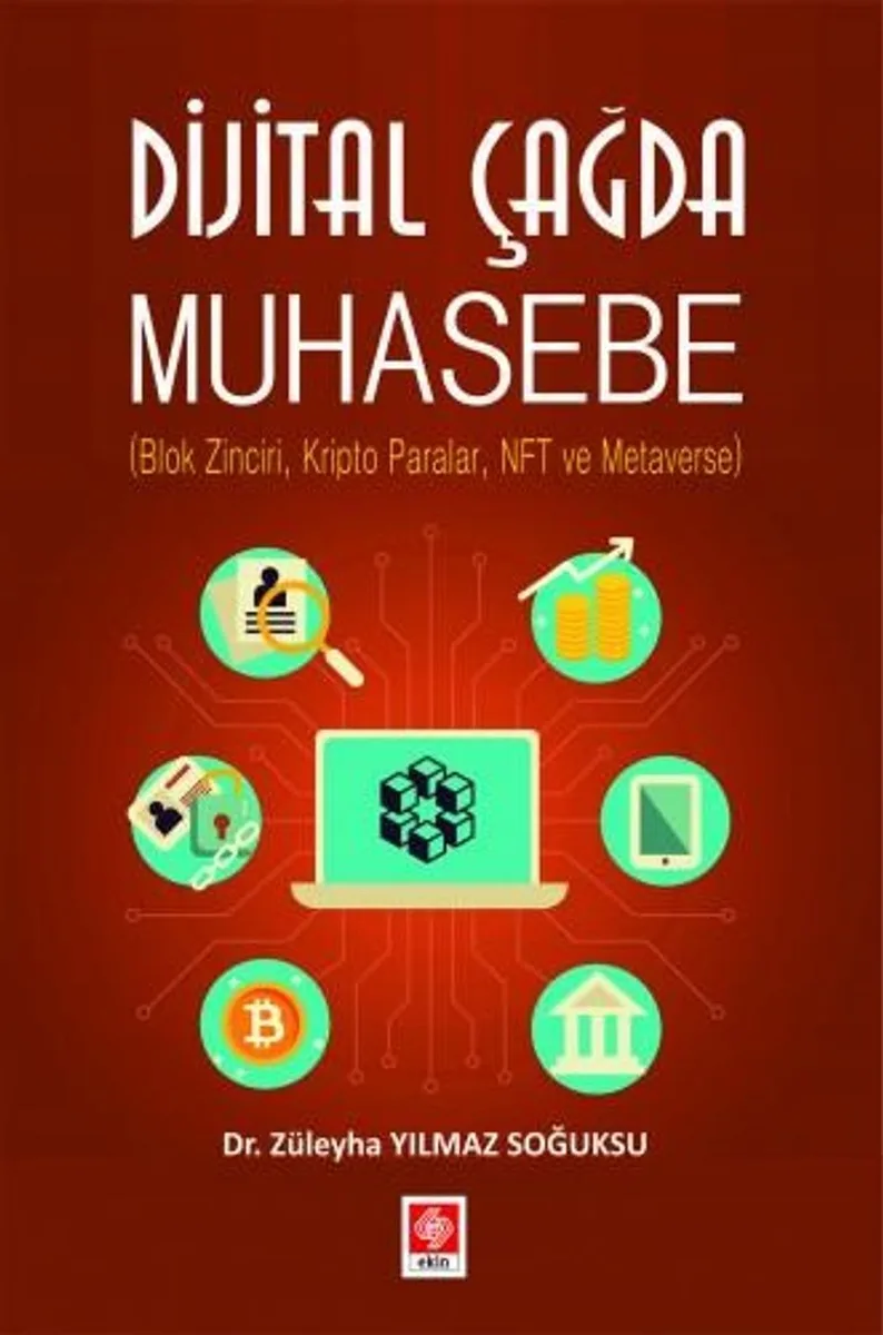Dijital Çağda Muhasebe ( Blok Zinciri, Kripto Paralar, Nft ve Metaverse )