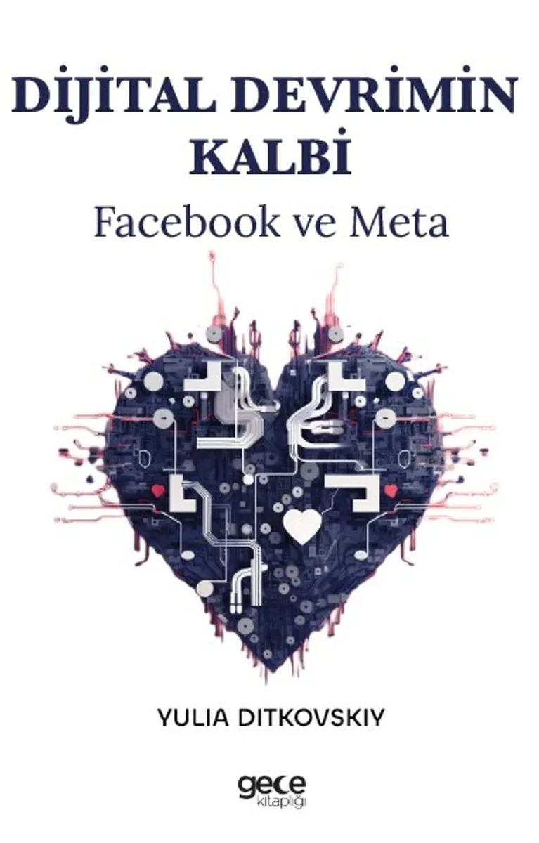 Dijital Devrimin Kalbi Facebook ve Meta