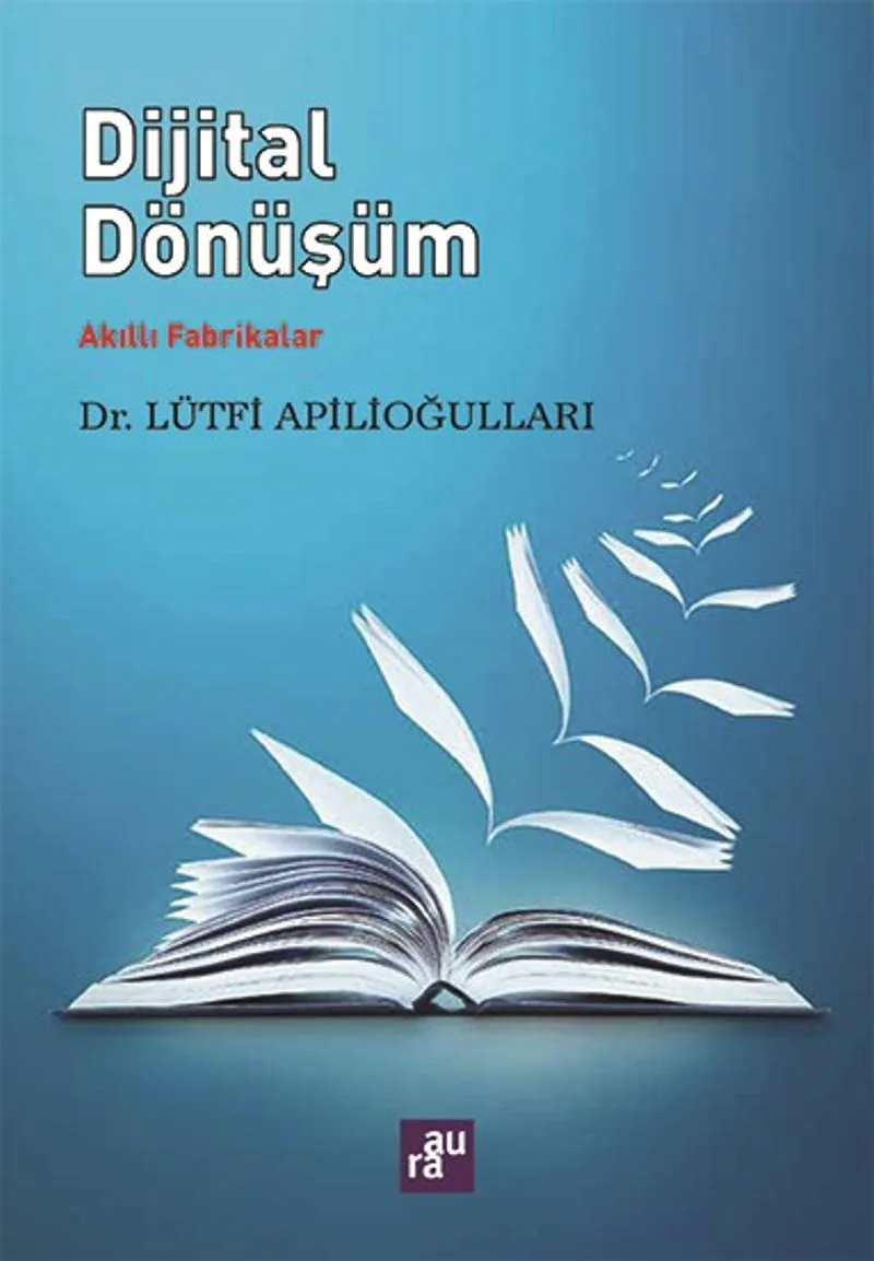 Dijital Dönüşüm Akıllı Fabrikalar