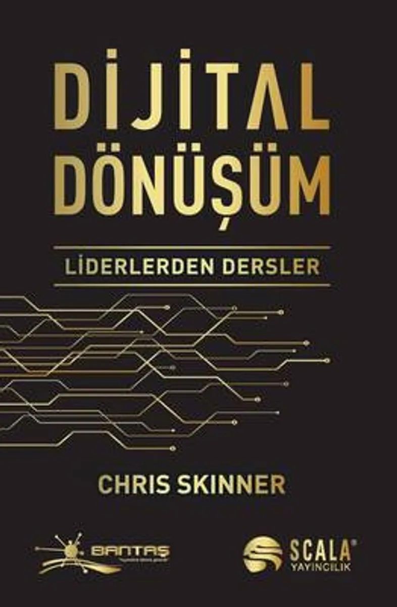 Dijital Dönüşüm Liderlerden Dersler