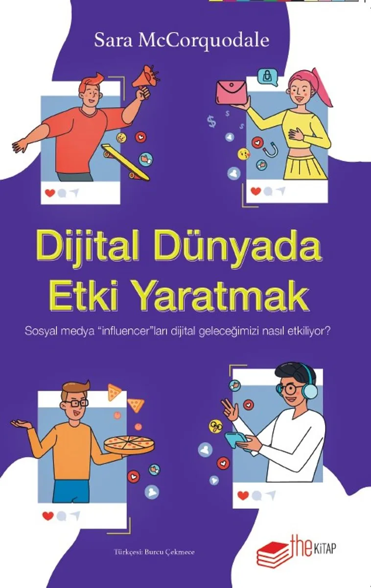 Dijital Dünyada Etki Yaratmak: Sosyal Medya “Influencer”ları Dijital Geleceğimizi Nasıl Etkiliyor?