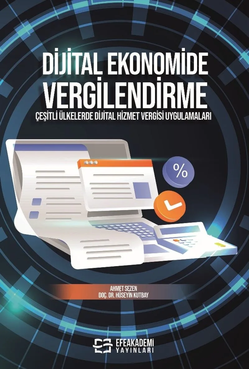 Dijital Ekonomide Vergilendirme Çeşitli Ülkelerde Dijital Hizmet Vergisi Uygulamaları